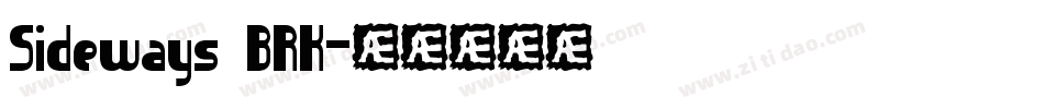 Sideways BRK字体转换